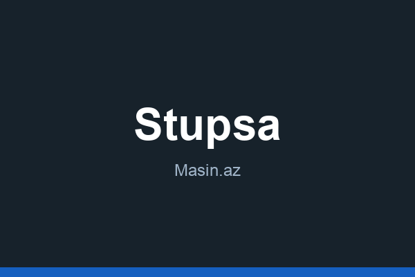 Stupsa nədir?