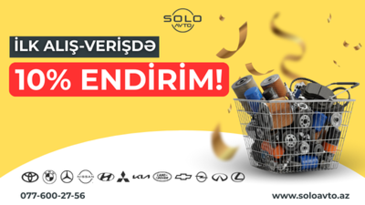 Ehtiyat hissələrinin ilk alış verişindən 10% endirim 🔥